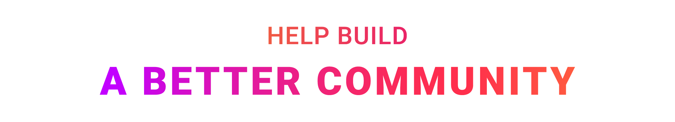 Help-build-a-better-community