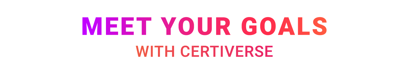 Meet-your-goals-with-certiverse